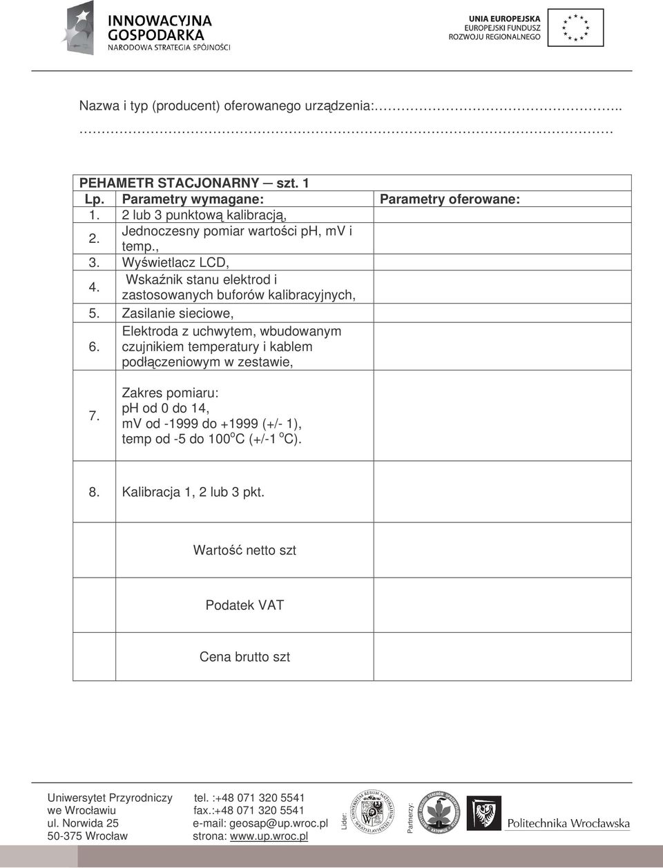 Elektroda z uchwytem, wbudowanym czujnikiem temperatury i kablem podłczeniowym w zestawie, 7.