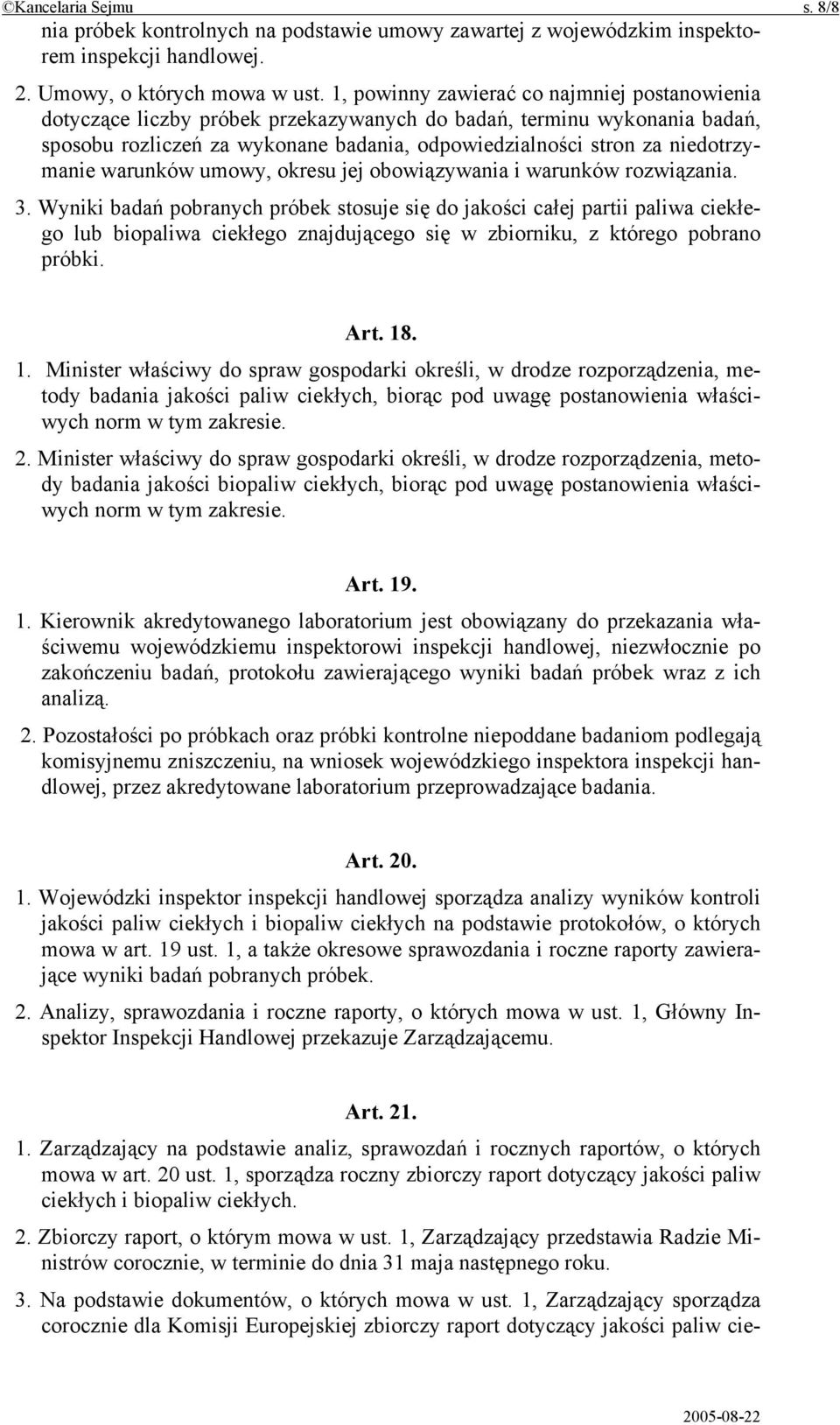 niedotrzymanie warunków umowy, okresu jej obowiązywania i warunków rozwiązania. 3.