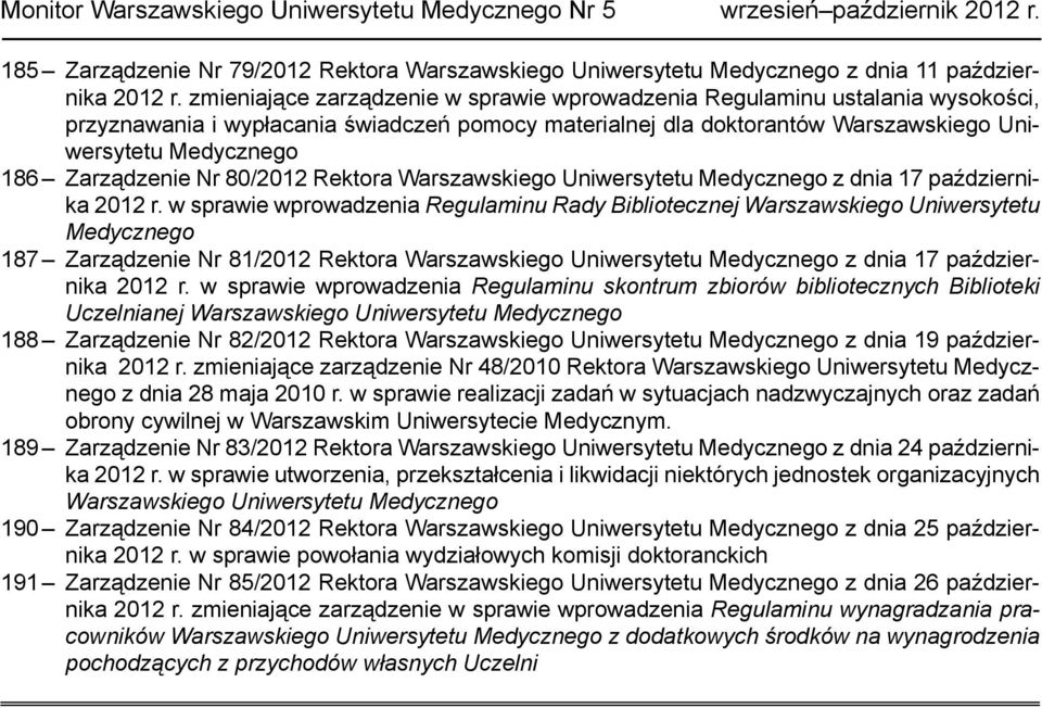 Nr 80/2012 Rektora Warszawskiego Uniwersytetu Medycznego z dnia 17 października 2012 r.