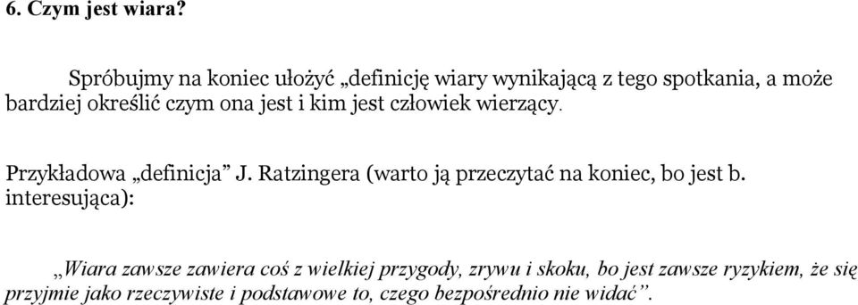 ona jest i kim jest człowiek wierzący. Przykładowa definicja J.