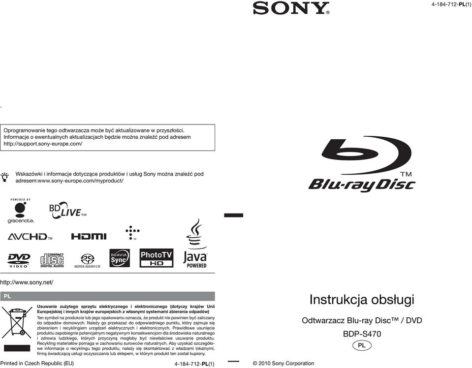 com/ z Wskazówki i informacje dotyczące produktów i usług Sony można znaleźć pod adresem:www.sony-europe.