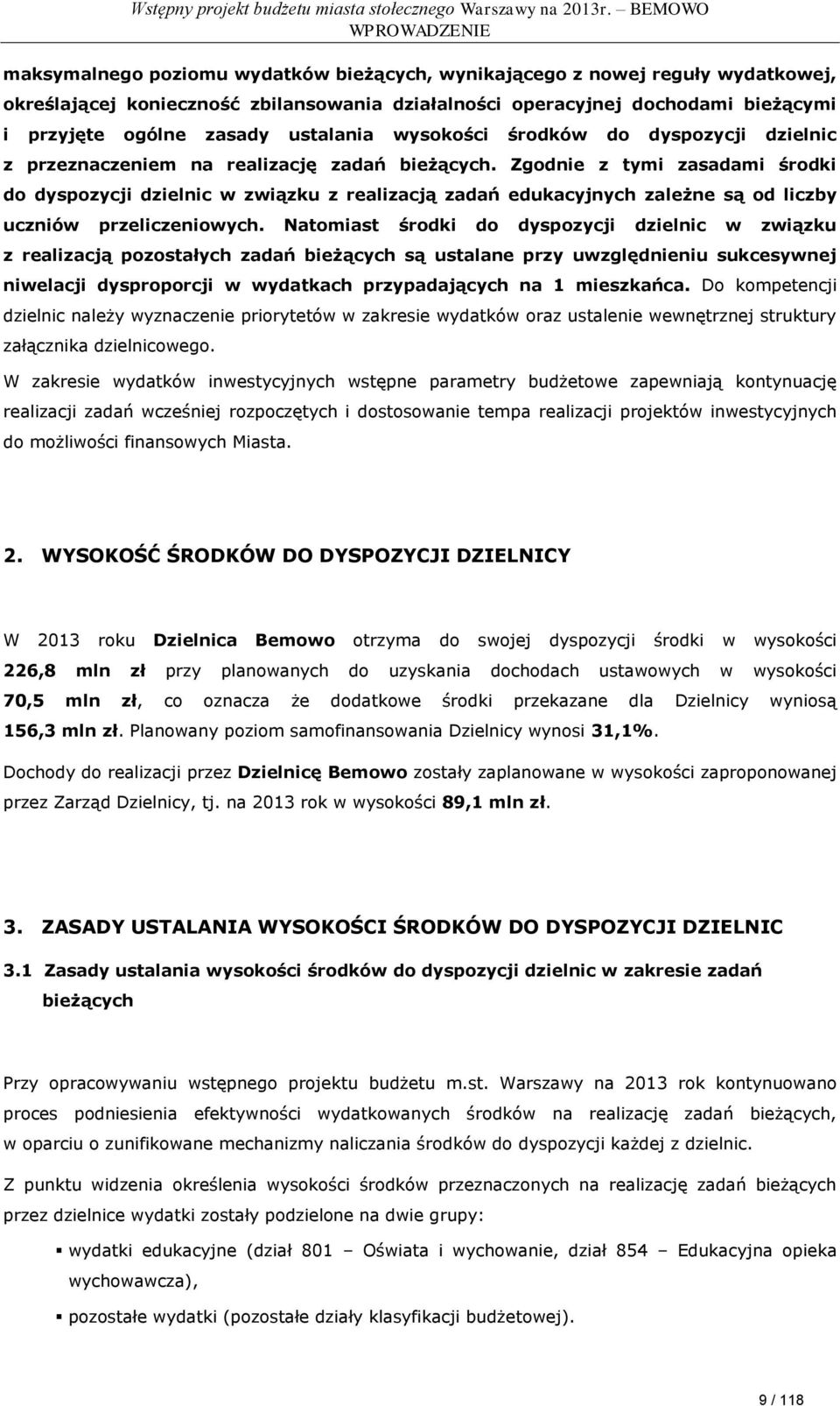 ogólne zasady ustalania wysokości środków do dyspozycji dzielnic z przeznaczeniem na realizację zadań bieżących.