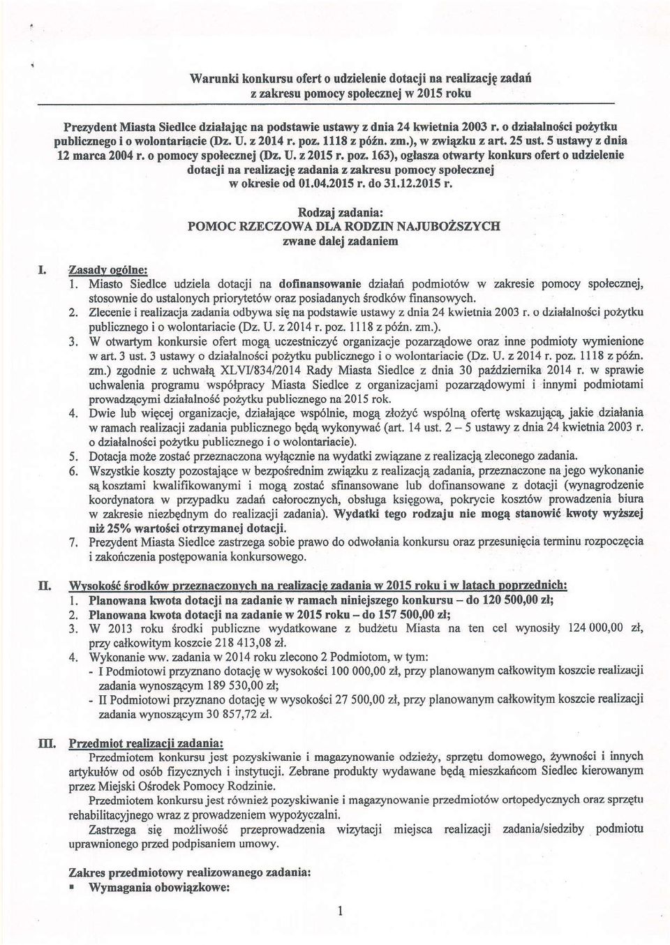 o pomo(v slolecznej (Dz, U. z 2015 r, poz 163), oghszt otw&rty konkun ofert o udzielede dotrcji Ds r alizacje zadania z zrkreu pomocy Bpolecznej w okresie od 01.042015 r. do 31,122015 r, ",.,,o.