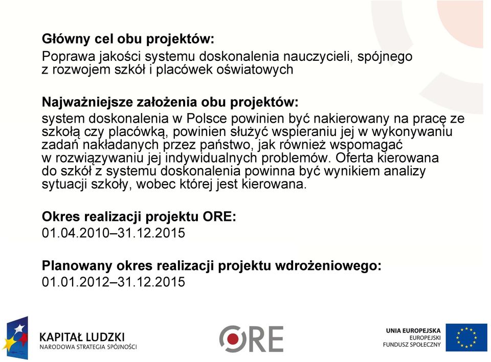 przez państwo, jak również wspomagać w rozwiązywaniu jej indywidualnych problemów.