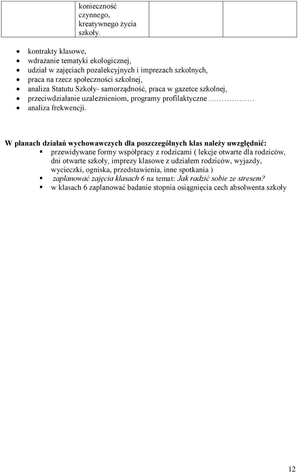 praca w gazetce szkolnej, przeciwdziałanie uzależnieniom, programy profilaktyczne analiza frekwencji.