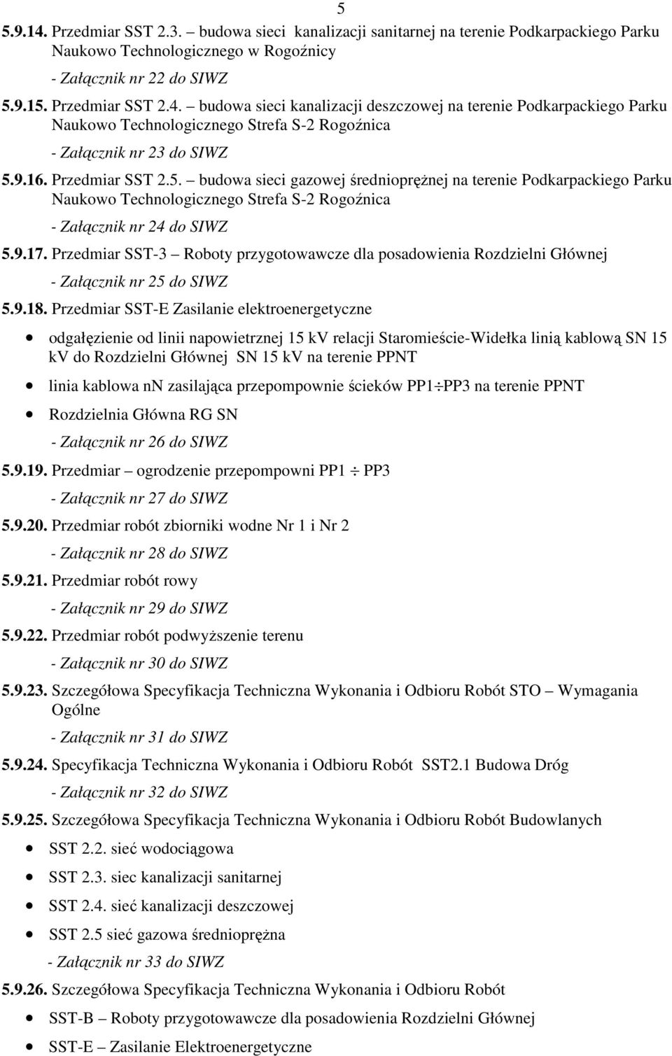 Przedmiar SST-3 Roboty przygotowawcze dla posadowienia Rozdzielni Głównej - Załącznik nr 25 do SIWZ 5.9.18.