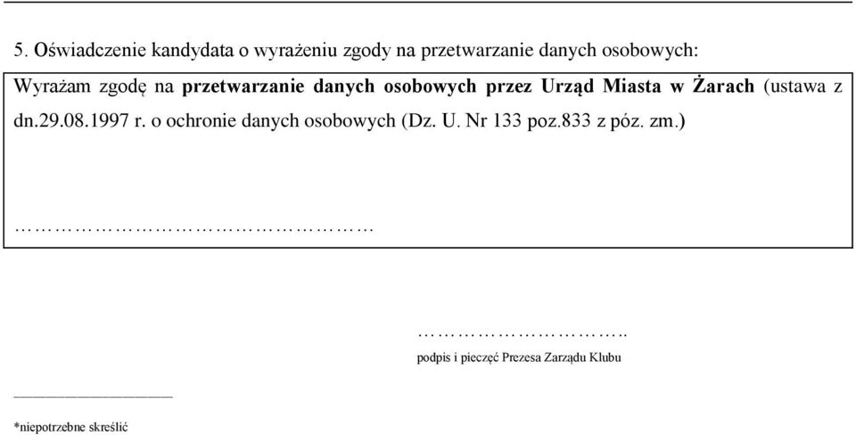 Miasta w Żarach (ustawa z dn.29.08.1997 r. o ochronie danych osobowych (Dz.