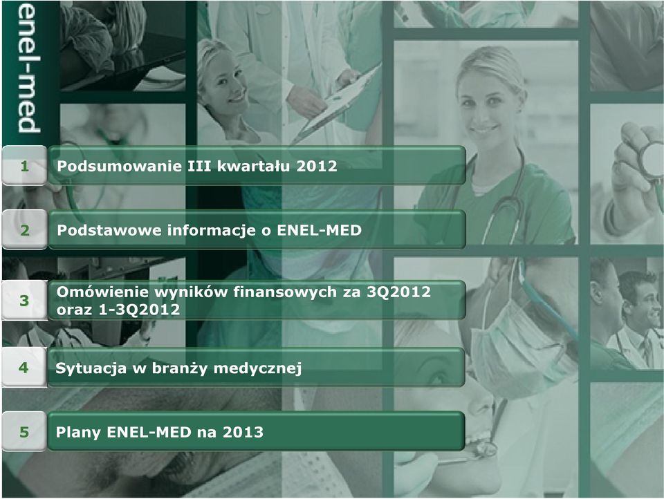 wyników finansowych za 3Q2012 oraz 1-3Q2012