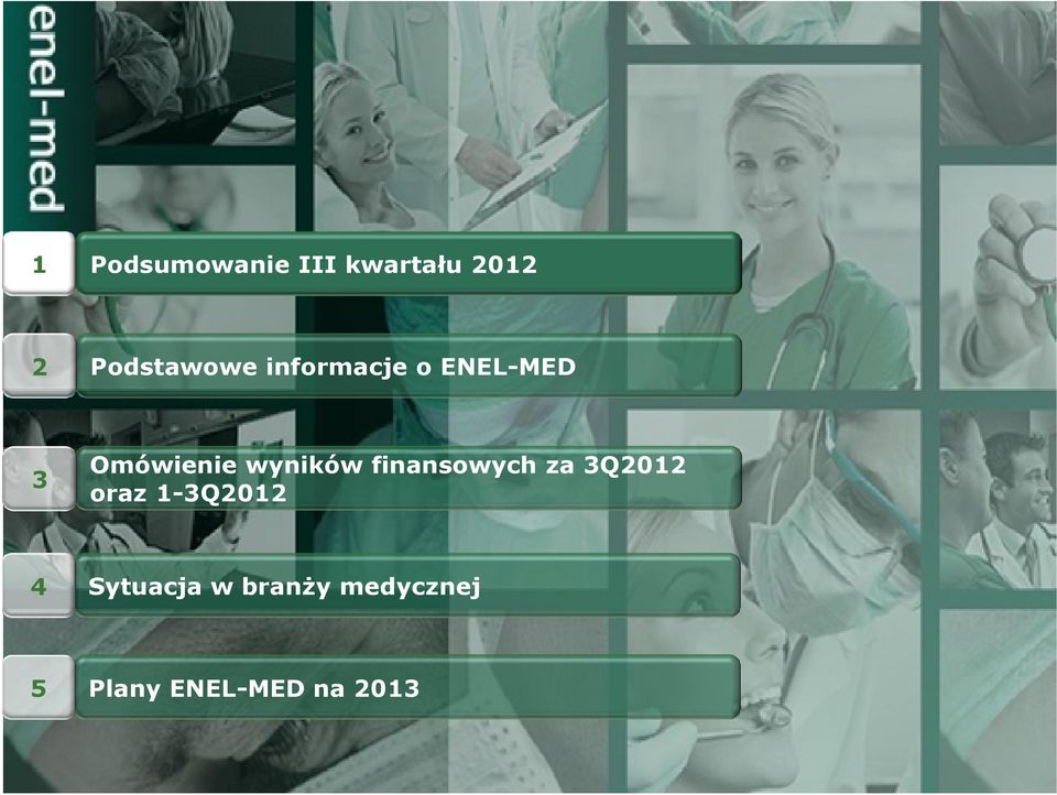 wyników finansowych za 3Q2012 oraz 1-3Q2012