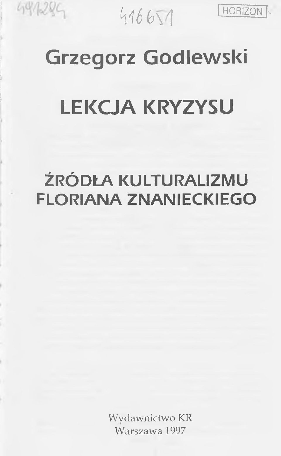 ŹRÓDŁA KULTURALIZMU FLORIANA