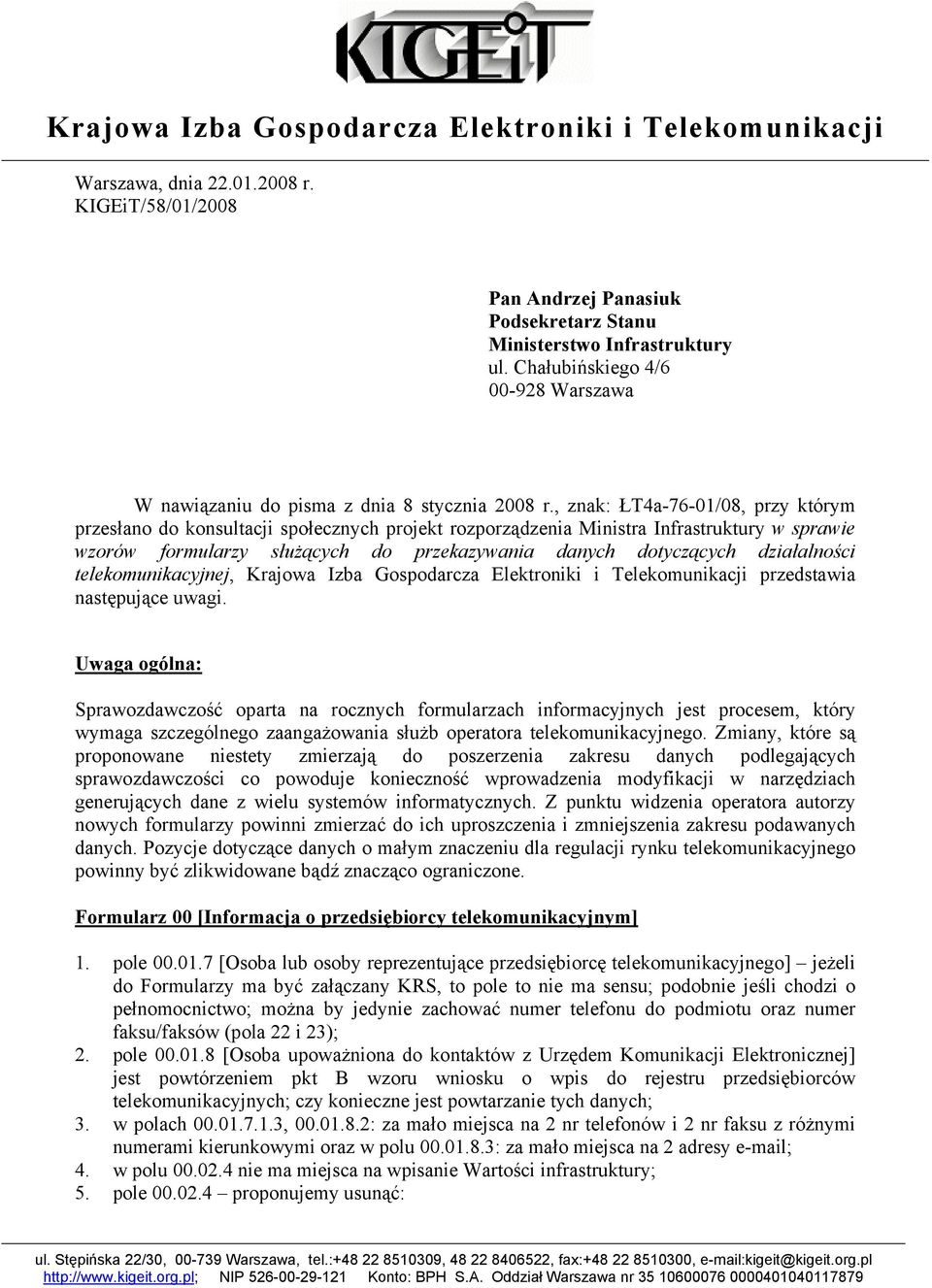 , znak: ŁT4a-76-01/08, przy którym przesłano do konsultacji społecznych projekt rozporządzenia Ministra Infrastruktury w sprawie wzorów formularzy służących do przekazywania danych dotyczących