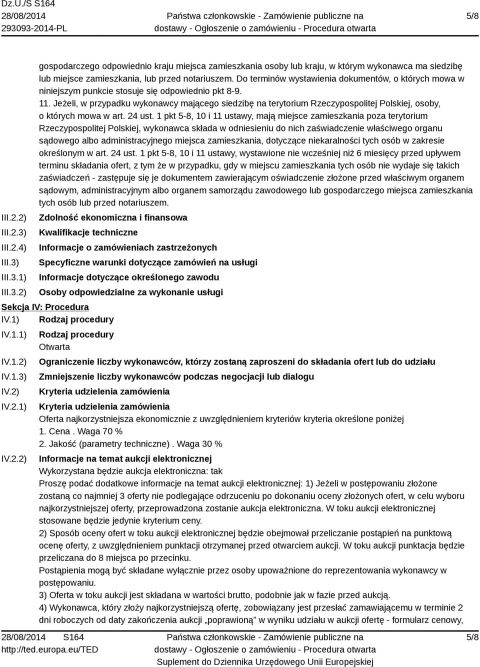 Jeżeli, w przypadku wykonawcy mającego siedzibę na terytorium Rzeczypospolitej Polskiej, osoby, o których mowa w art. 24 ust.