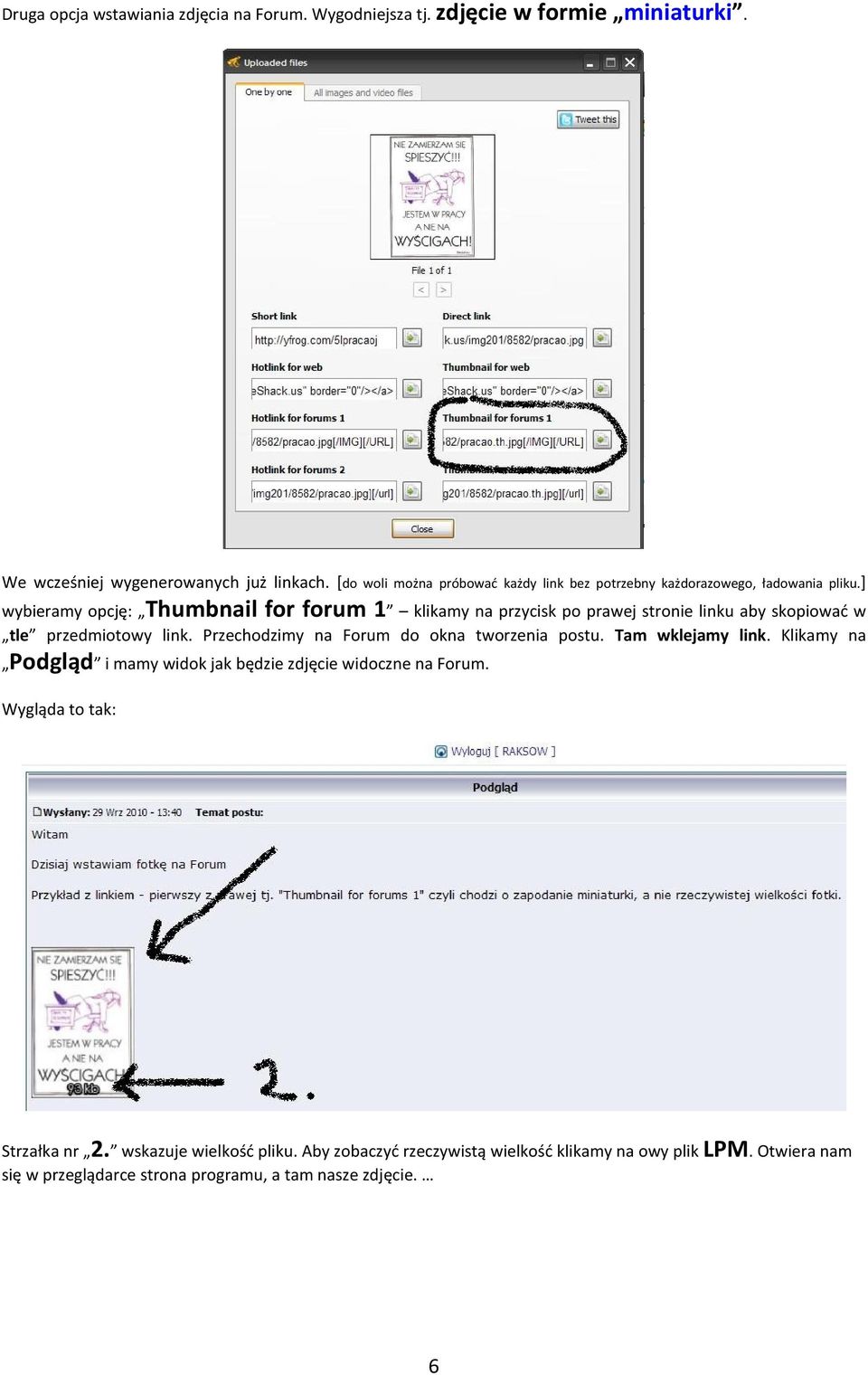 ] wybieramy opcję: Thumbnail for forum 1 klikamy na przycisk po prawej stronie linku aby skopiować w tle przedmiotowy link.