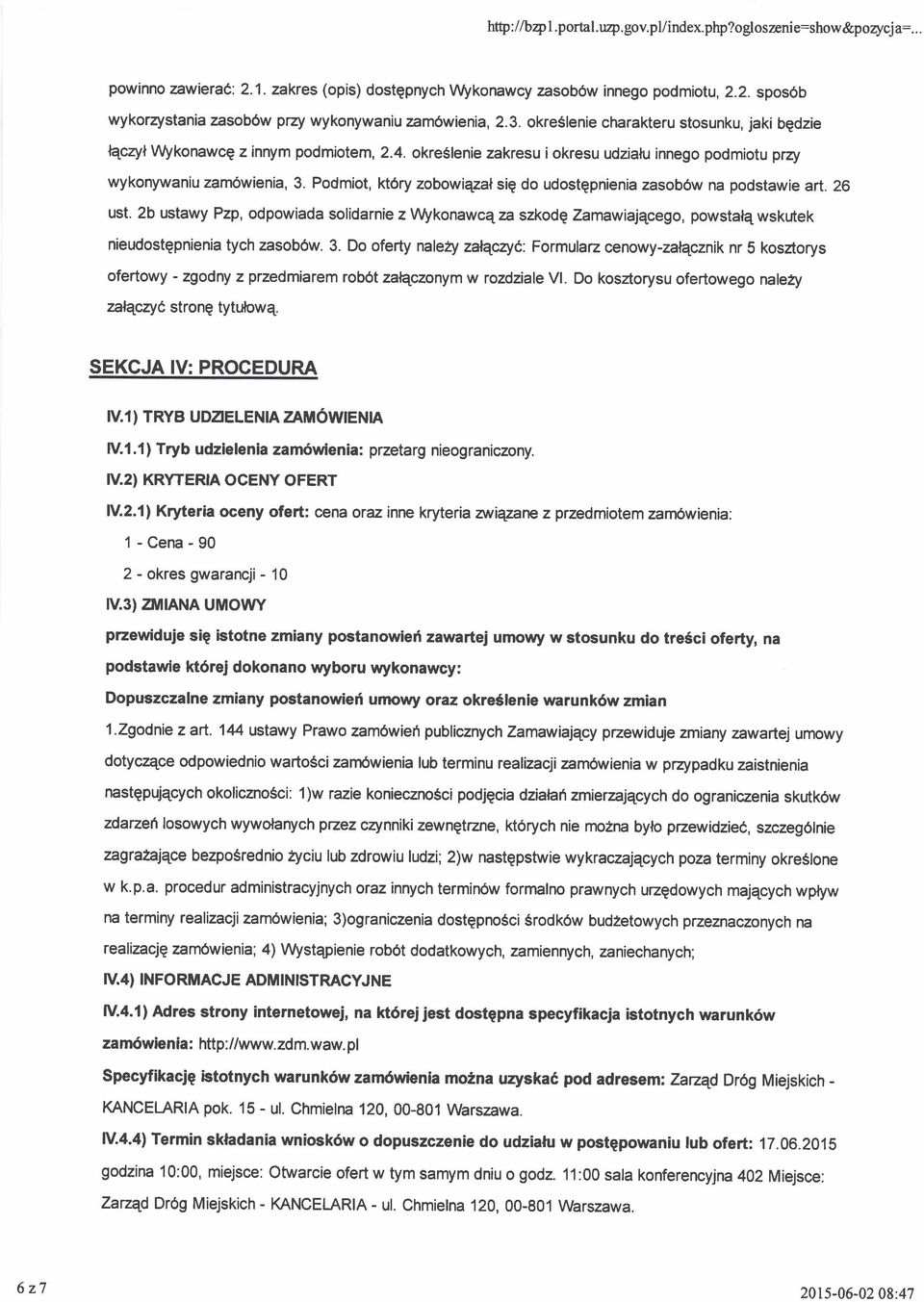 Podmiot, kt6ry zobowiqzal siq do udostqpnienia zasob6w na podstawie art. 26 ust. 2b ustawy Pzp, odpowiada solidarnie z \Afkonawcqza szkodg Zamawial4cego, powstalqwskutek nieudostgpnienia tych zasob6w.