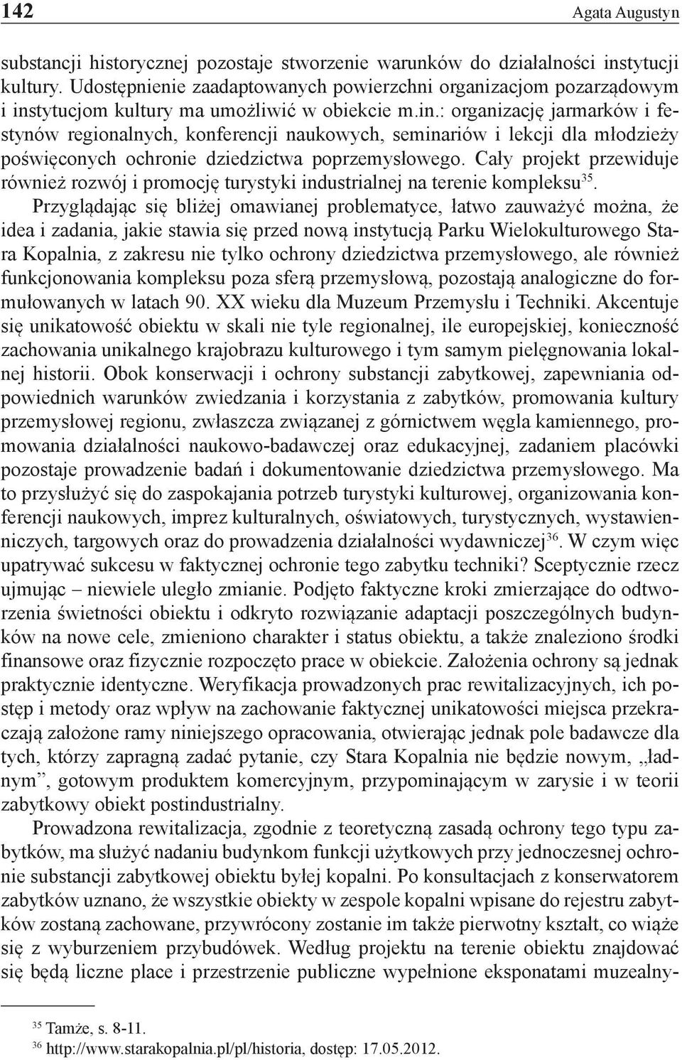 tytucjom kultury ma umożliwić w obiekcie m.in.