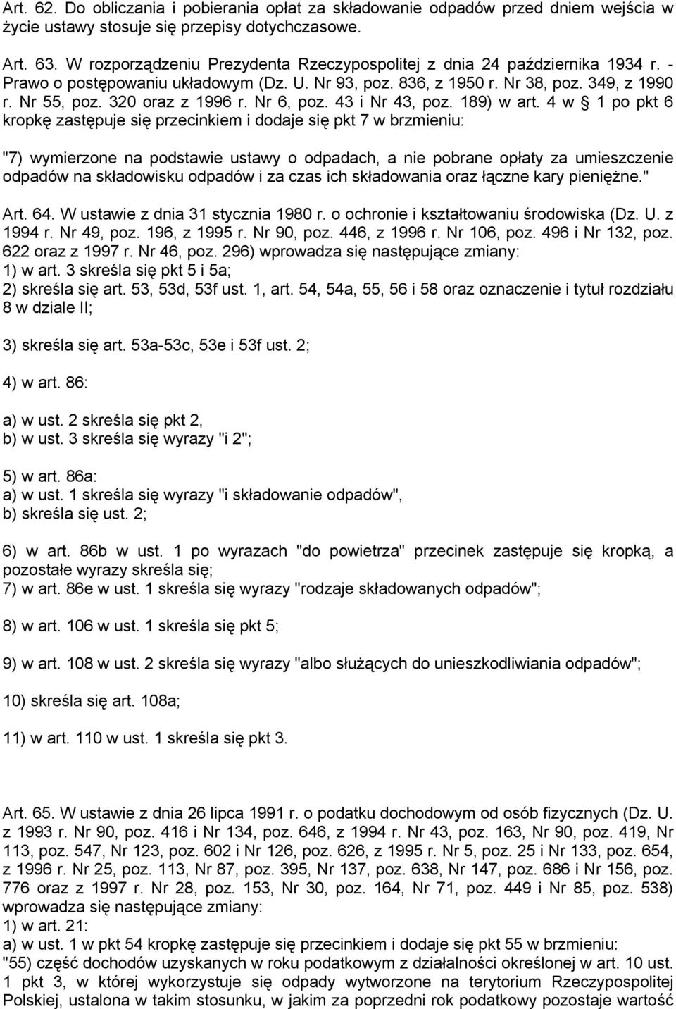 320 oraz z 1996 r. Nr 6, poz. 43 i Nr 43, poz. 189) w art.