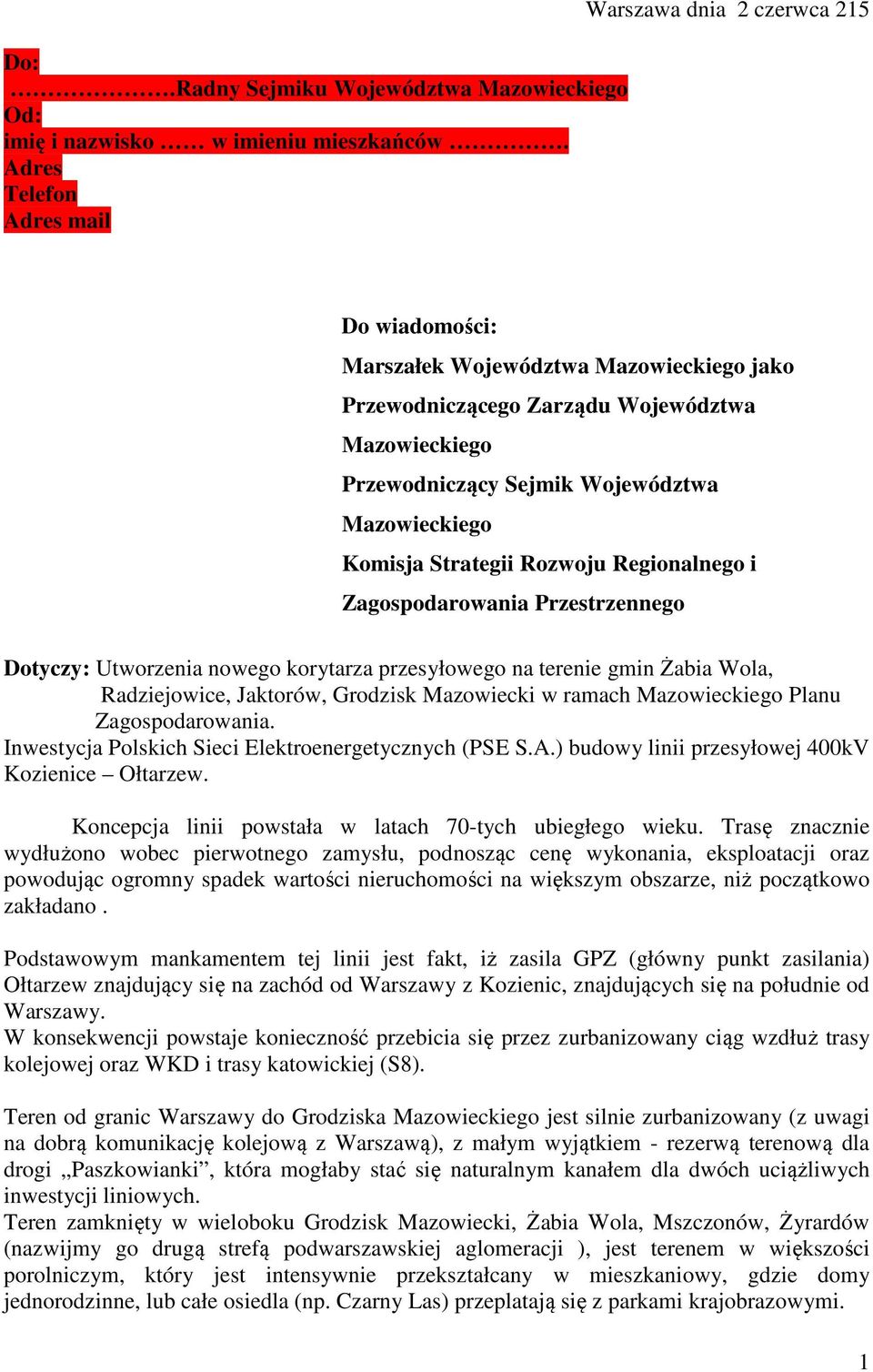 Mazowieckiego Komisja Strategii Rozwoju Regionalnego i Zagospodarowania Przestrzennego Dotyczy: Utworzenia nowego korytarza przesyłowego na terenie gmin Żabia Wola, Radziejowice, Jaktorów, Grodzisk