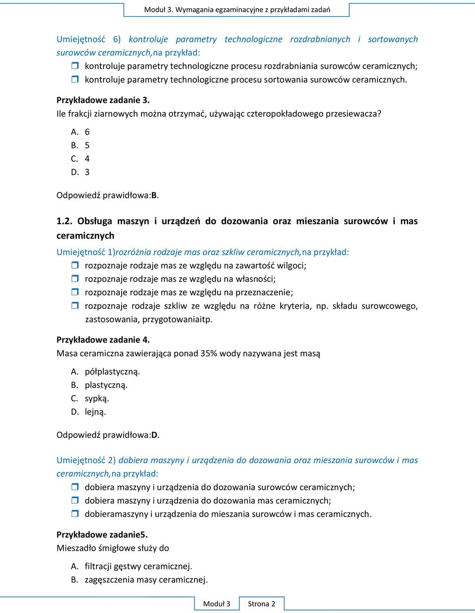 4 D. 3 O :B. 1.2. O ceramicznych U 1) rozpoznaje rozpoznaje ; zastosowania, przygotowaniaitp. P 4.