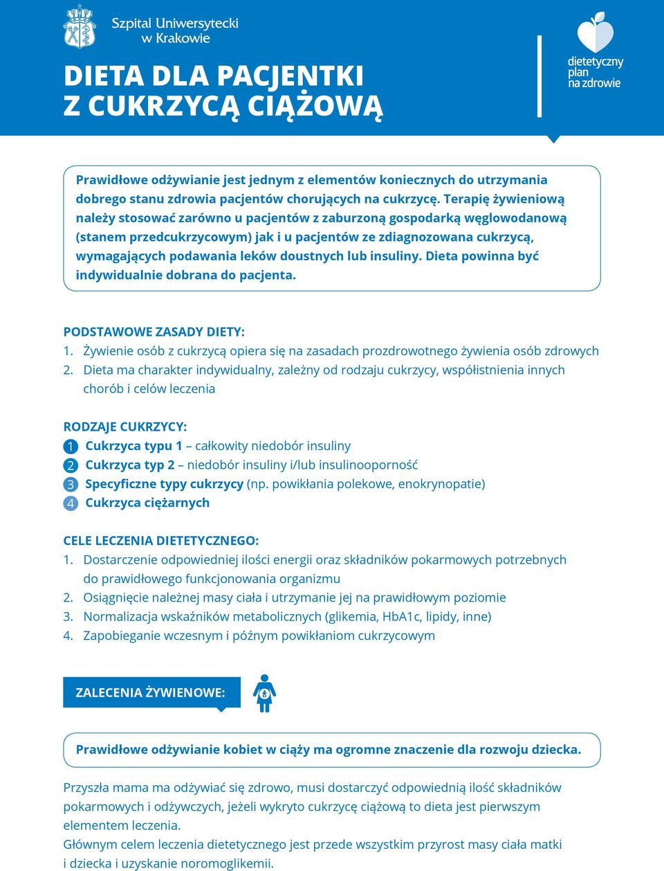 doustnych lub insuliny. Dieta powinna być indywidualnie dobrana do pacjenta. PODSTAWOWE ZASADY DIETY: 1. Żywienie osób z cukrzycą opiera się na zasadach prozdrowotnego żywienia osób zdrowych 2.
