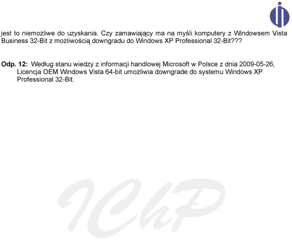 downgradu do Windows XP Professional 32-Bit??? Odp.