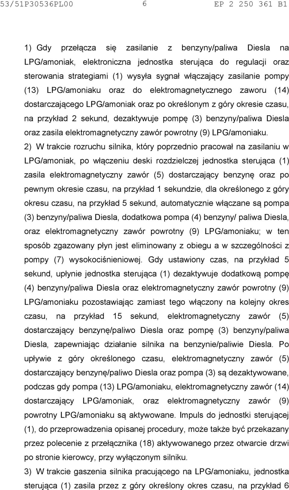 zasila elektromagnetyczny zawór powrotny (9) LPG/amoniaku.