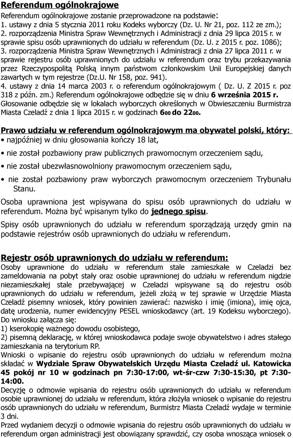 rozporządzenia Ministra Spraw Wewnętrznych i Administracji z dnia 27 lipca 2011 r.