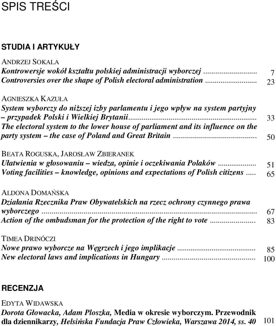 .. The electoral system to the lower house of parliament and its influence on the party system the case of Poland and Great Britain.