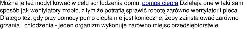 sprawić robotę zarówno wentylator i pieca.