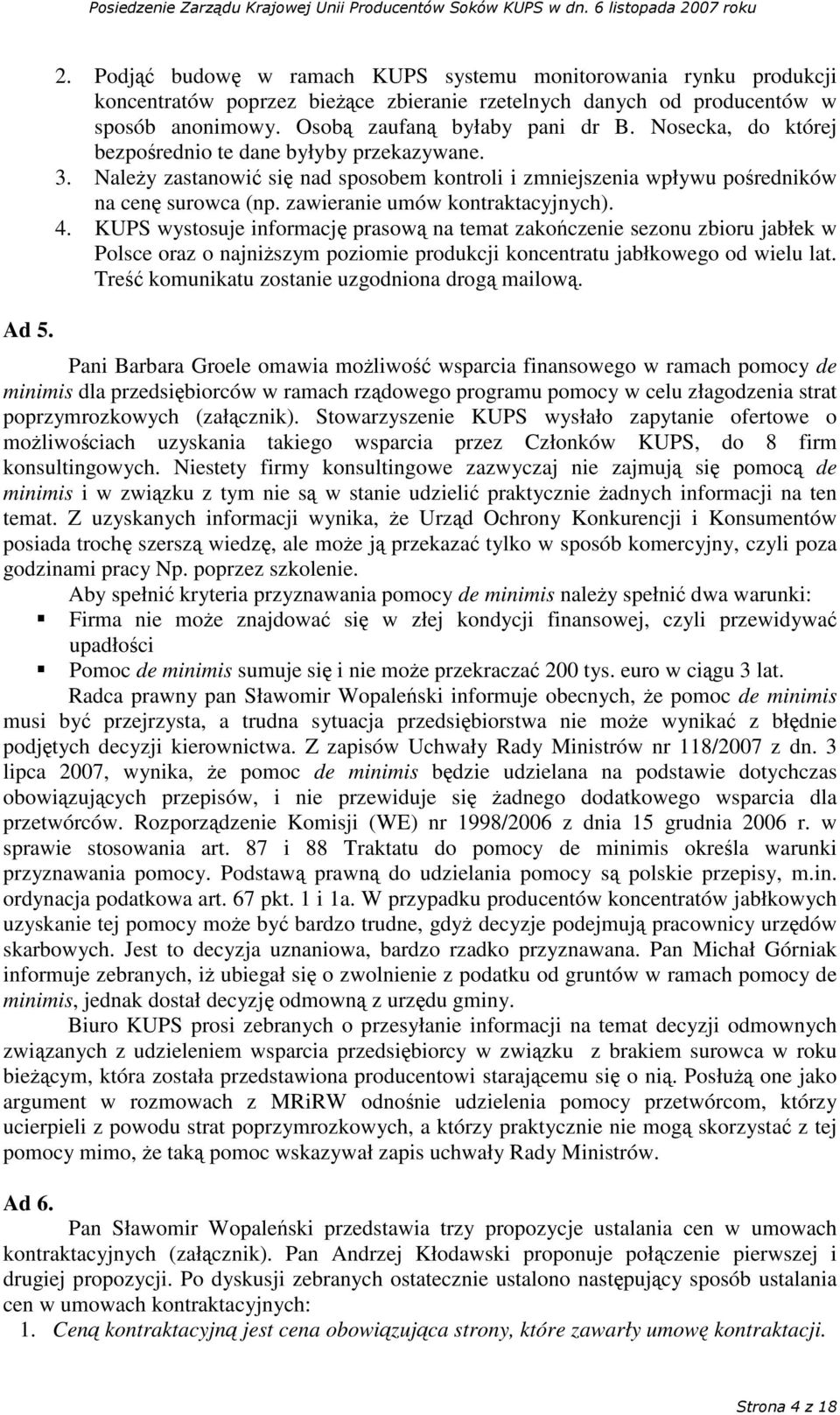 KUPS wystosuje informacj prasow na temat zakoczenie sezonu zbioru jabłek w Polsce oraz o najniszym poziomie produkcji koncentratu jabłkowego od wielu lat.