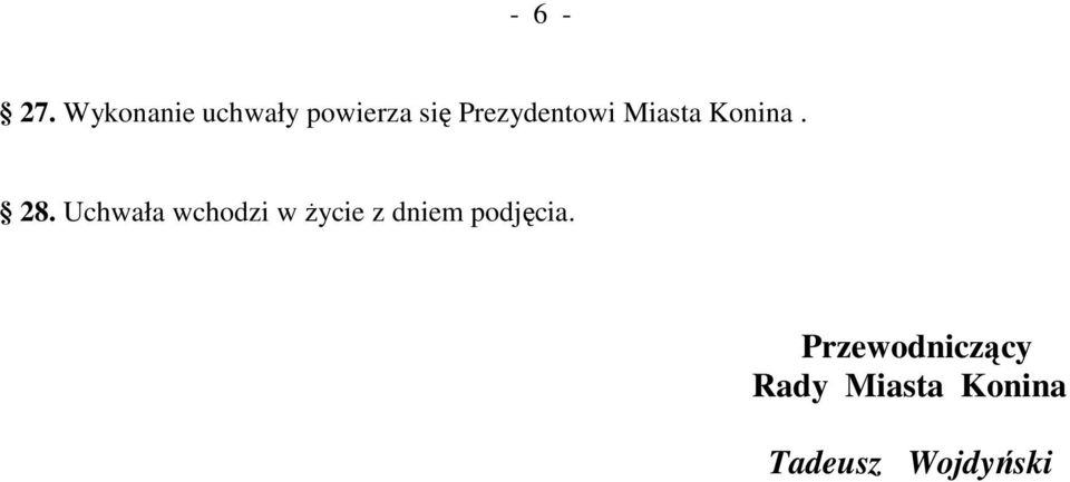 Prezydentowi Miasta Konina. 28.