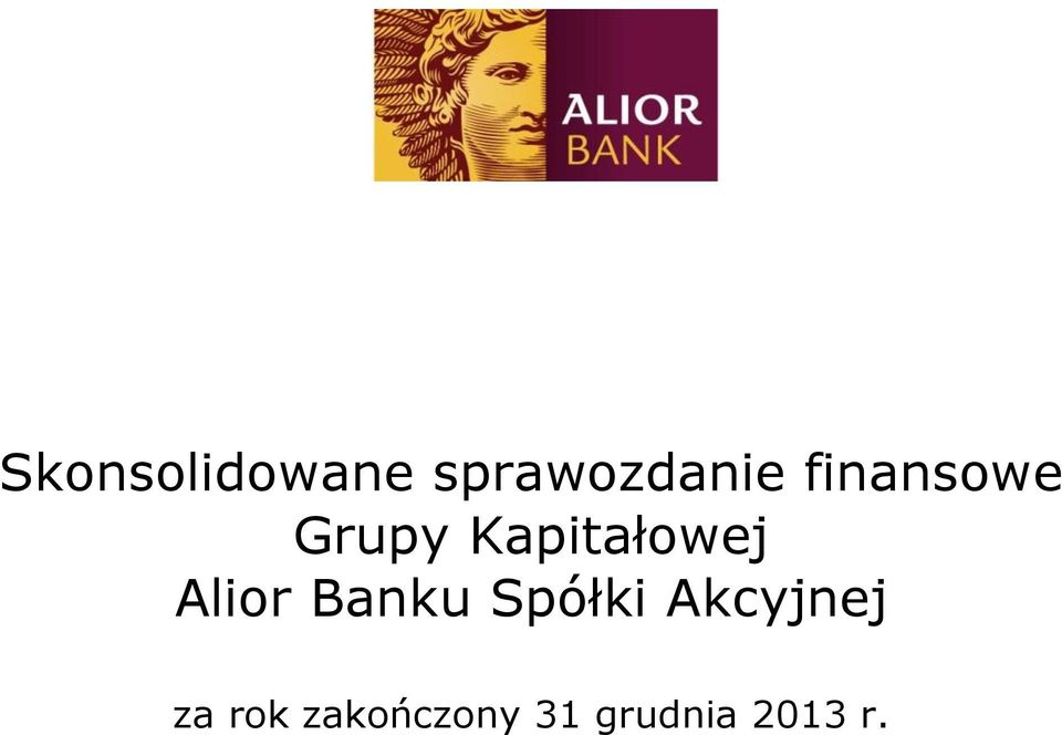 Alior Banku Spółki Akcyjnej