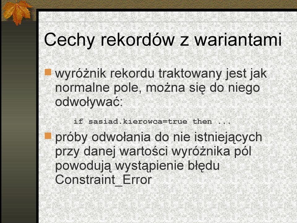 kierowca=true then.