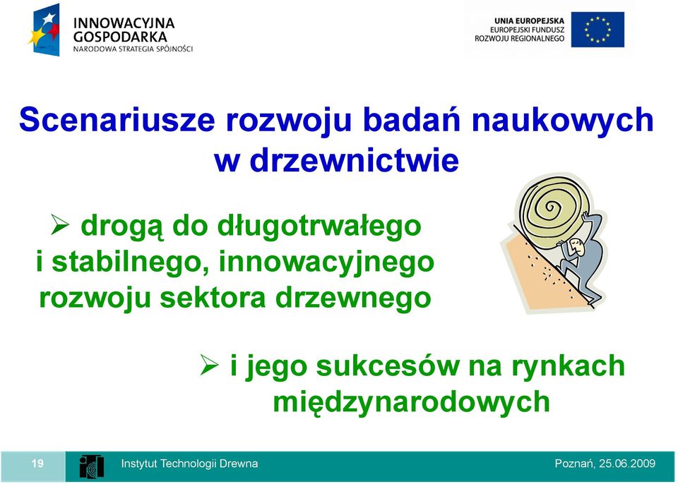 stabilnego, innowacyjnego rozwoju sektora