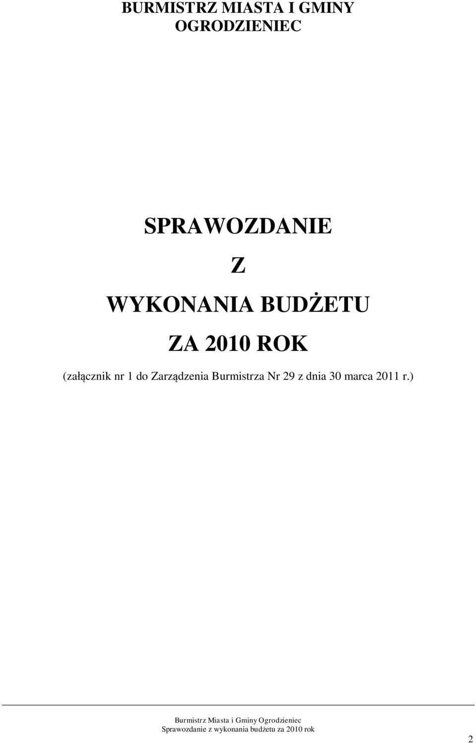 2010 ROK (załącznik nr 1 do Zarządzenia