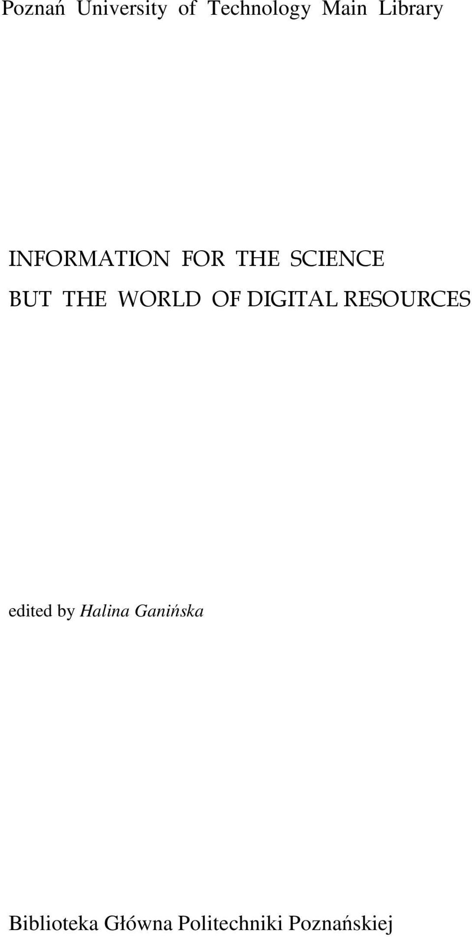 WORLD OF DIGITAL RESOURCES edited by Halina