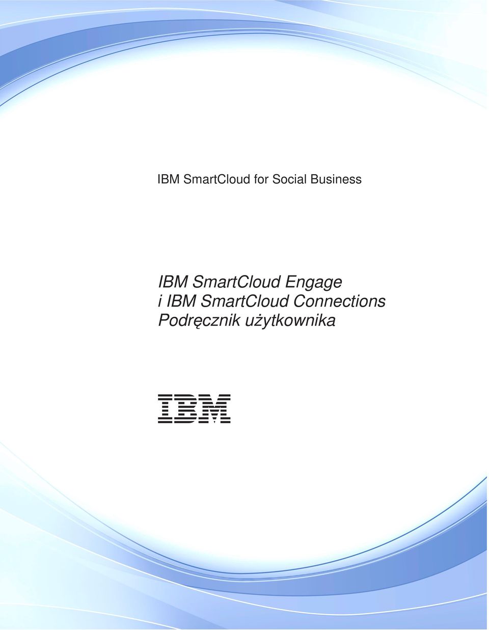Engage i IBM SmartCloud