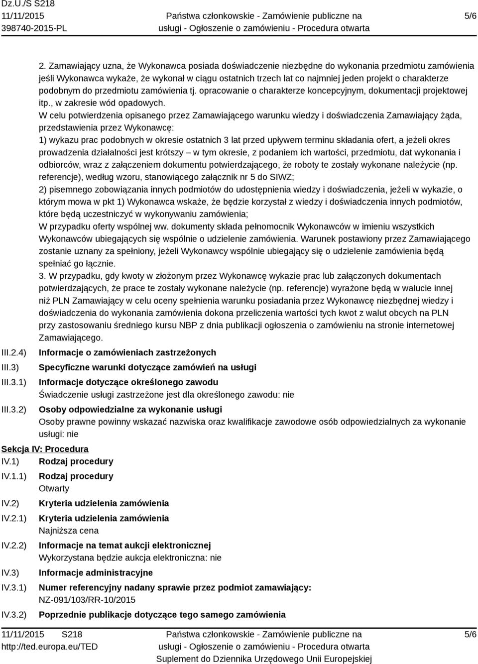 charakterze podobnym do przedmiotu zamówienia tj. opracowanie o charakterze koncepcyjnym, dokumentacji projektowej itp., w zakresie wód opadowych.