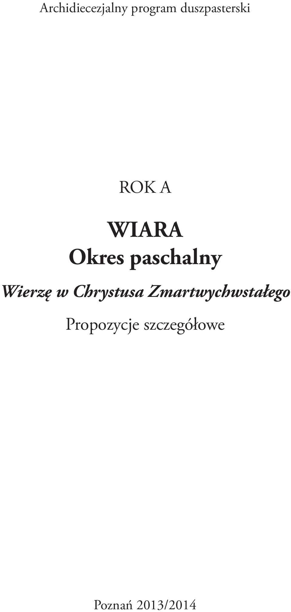 paschalny Wierzę w Chrystusa