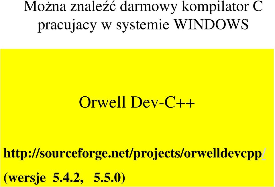 Dev-C++ http://sourceforge.