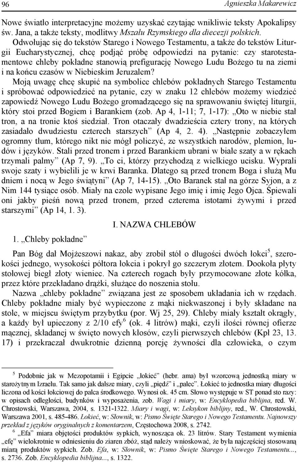 Nowego Ludu Bożego tu na ziemi i na końcu czasów w Niebieskim Jeruzalem?