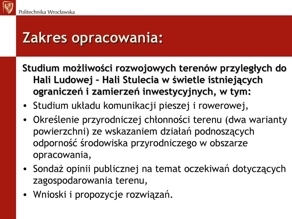 chłonności terenu (dwa warianty powierzchni) ze wskazaniem działań podnoszących odporność środowiska przyrodniczego w