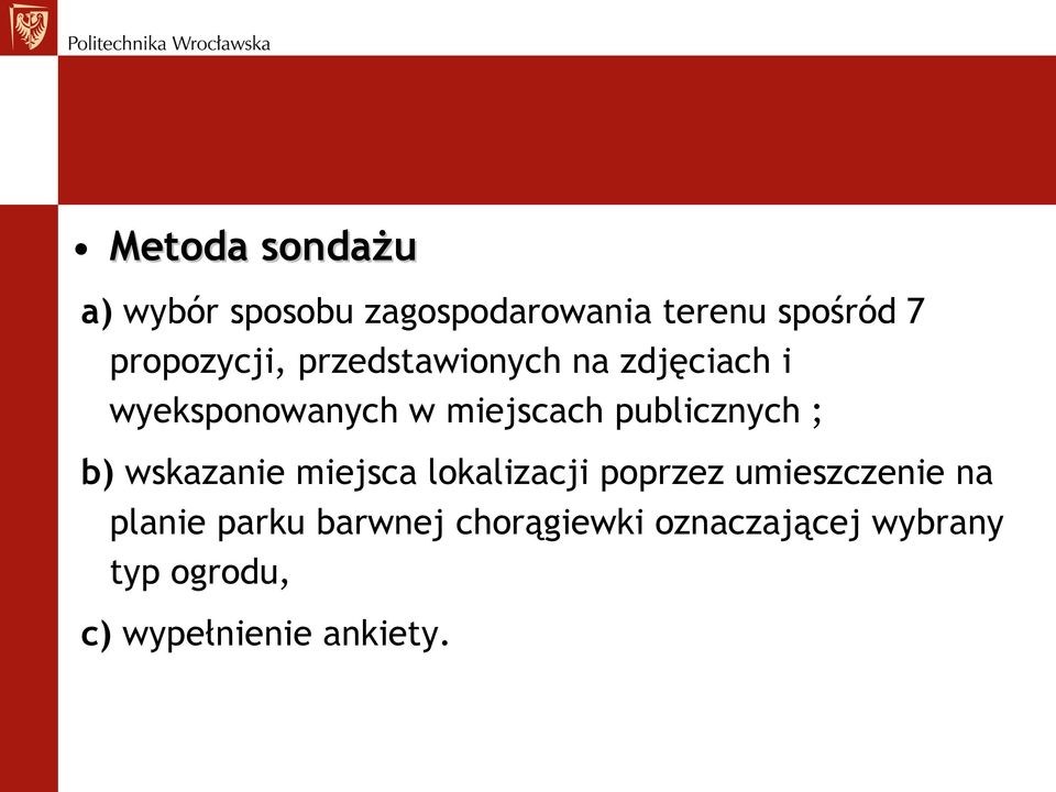 publicznych ; b) wskazanie miejsca lokalizacji poprzez umieszczenie na