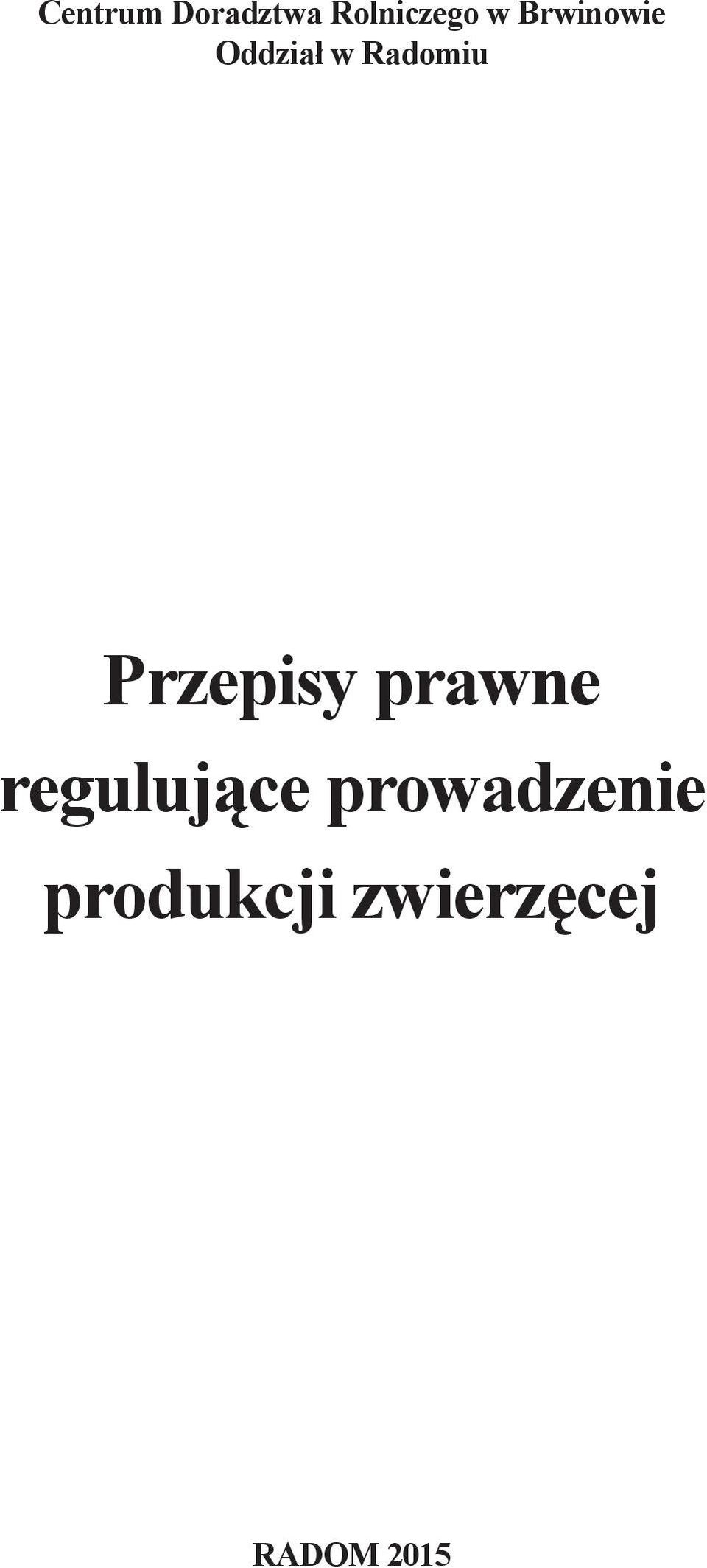 Przepisy prawne regulujące