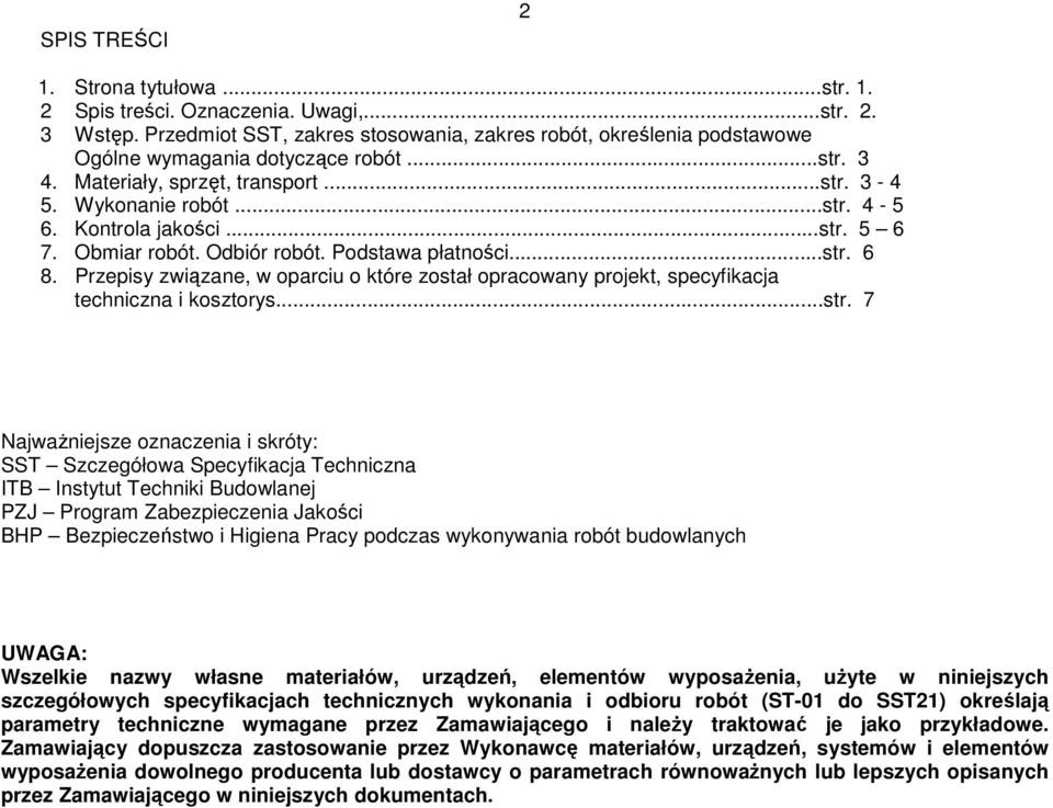 Przepisy związane, w oparciu o które został opracowany projekt, specyfikacja techniczna i kosztorys...str.