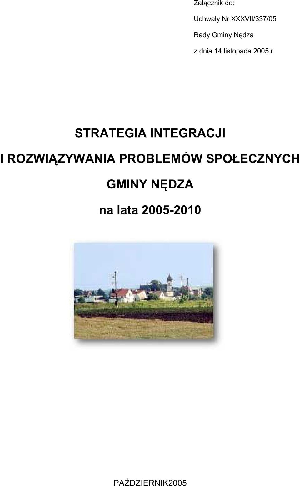 STRATEGIA INTEGRACJI I ROZWIĄZYWANIA PROBLEMÓW