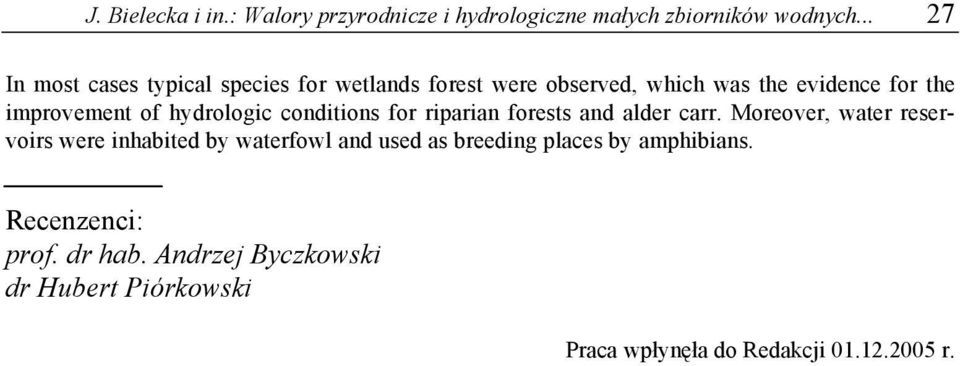 of hydrologic conditions for riparian forests and alder carr.