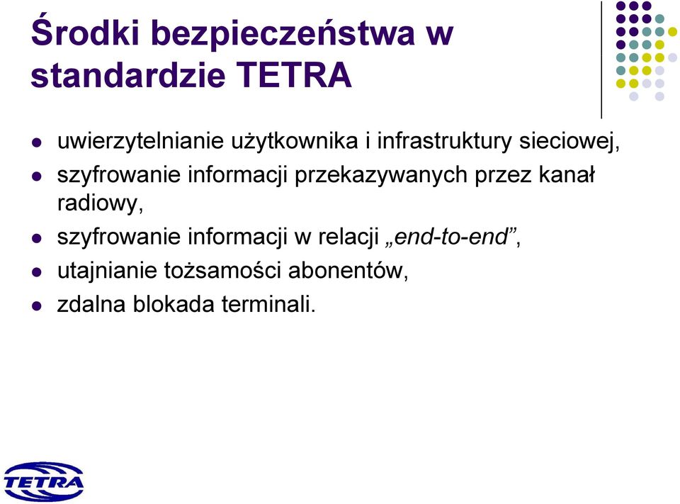 przekazywanych przez kanał radiowy, szyfrowanie informacji w