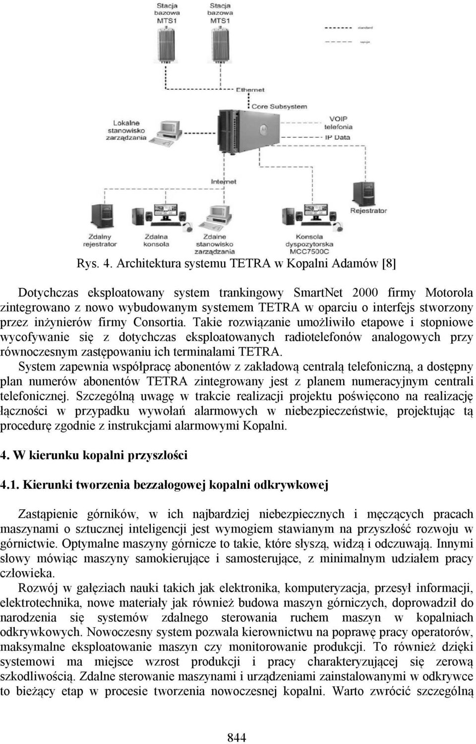 przez inżynierów firmy Consortia.