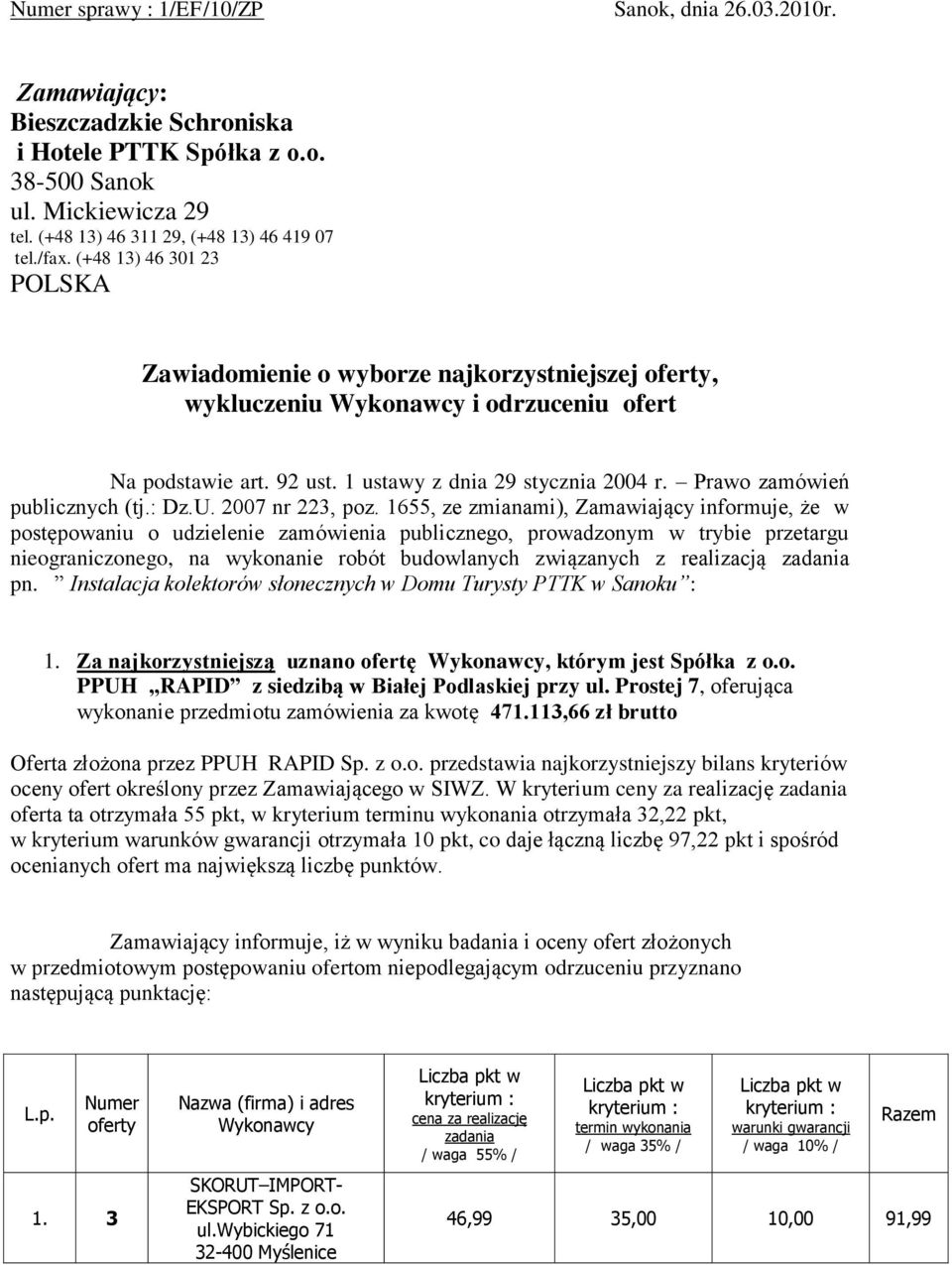 Prawo zamówień publicznych (tj.: Dz.U. 2007 nr 223, poz.