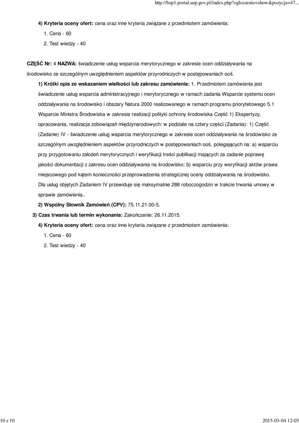 1) Krótki opis ze wskazaniem wielkości lub zakresu zamówienia: 1.